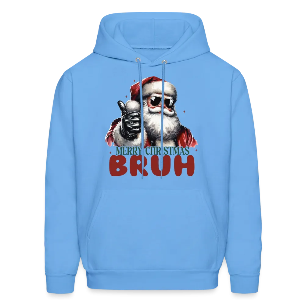 Merry Christmas Bruh Hoodie