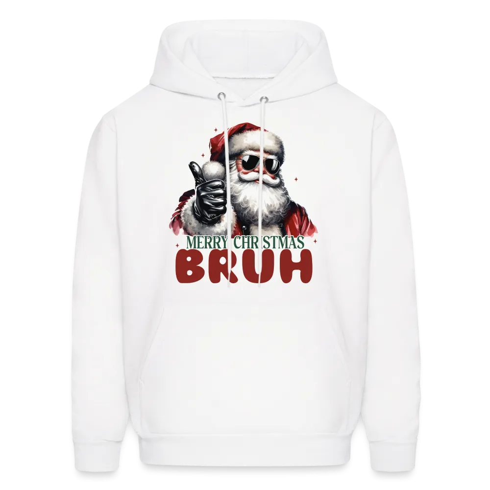 Merry Christmas Bruh Hoodie