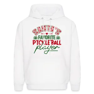 Santa's Favorite Pickleball Player Hoodie